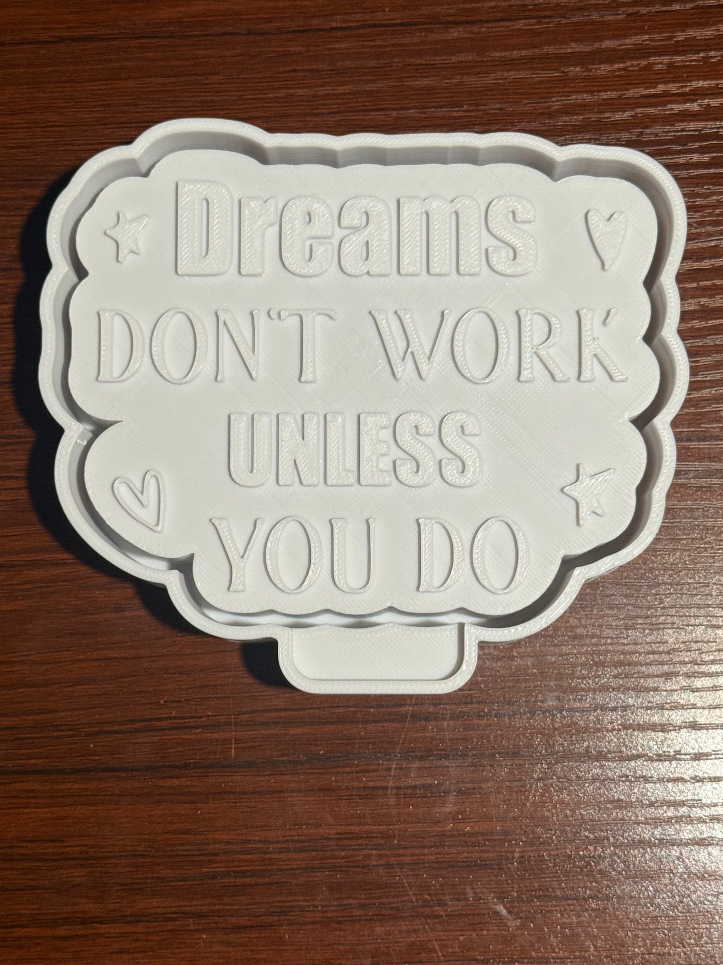 Dreams Don’t Work Unless You Do