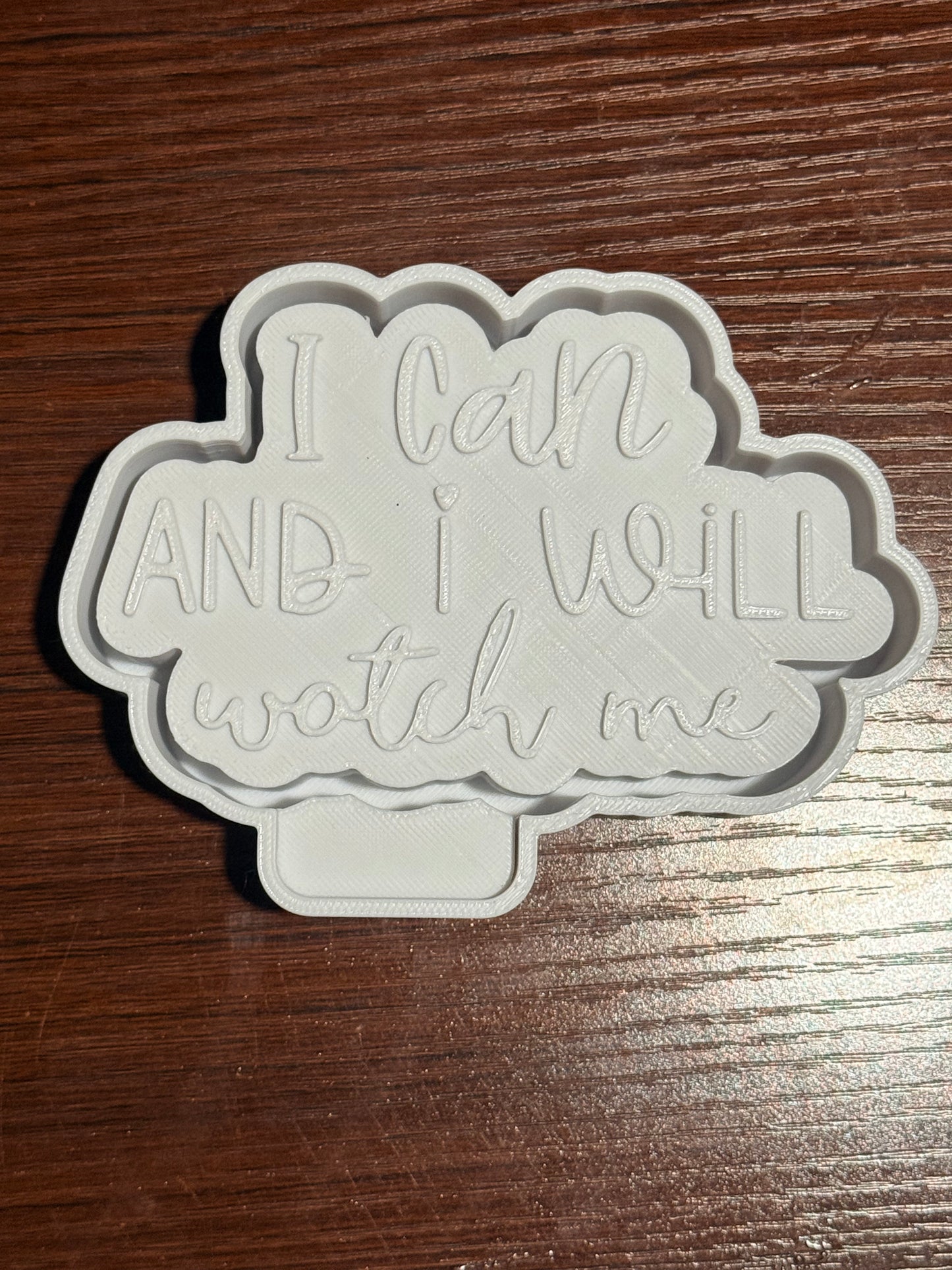 I can and I will watch me