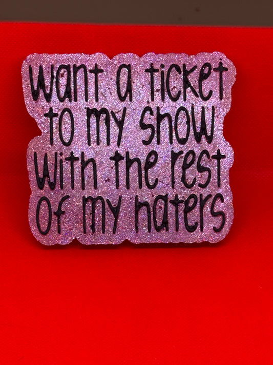 Haters freshie