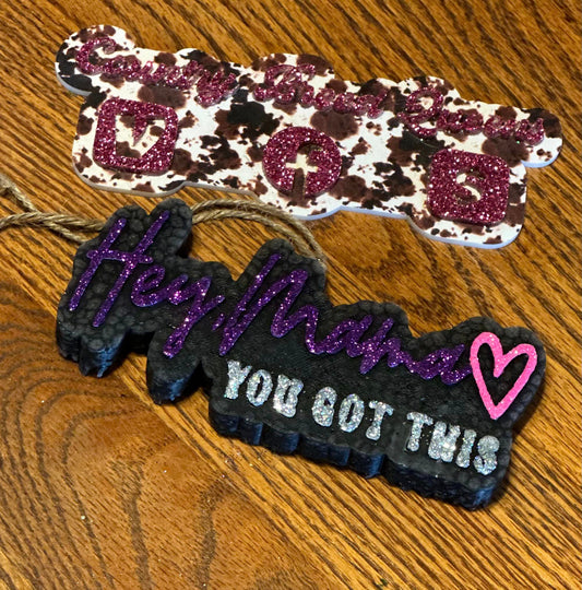 Hey Mama You Got This
