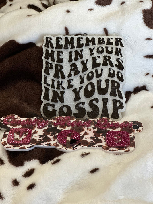 Remember Me In Your Gossip